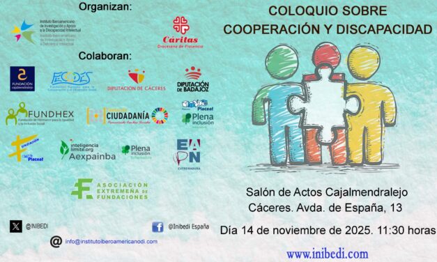 IMPULSANDO LA INCLUSIÓN EN EXTREMADURA: COLOQUIO SOBRE COOPERACIÓN Y DERECHOS DE PERSONAS CON DISCAPACIDAD EN CÁCERES